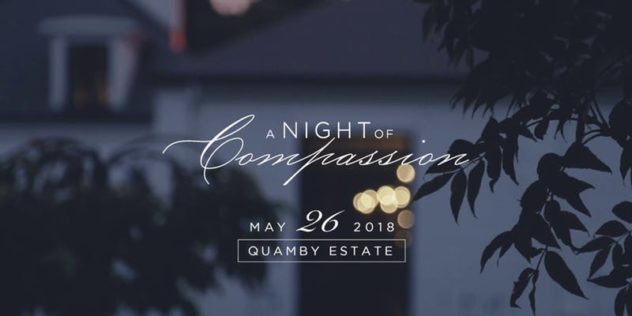 A Night of Compassion - Quamby Estate
